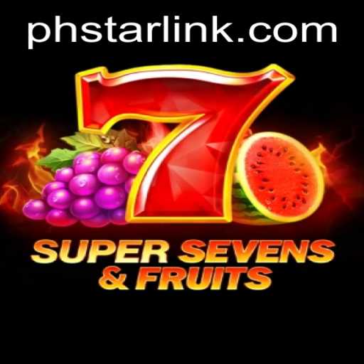 Discover the Vibrant World of 7SuperSevensFruits with PHSTAR