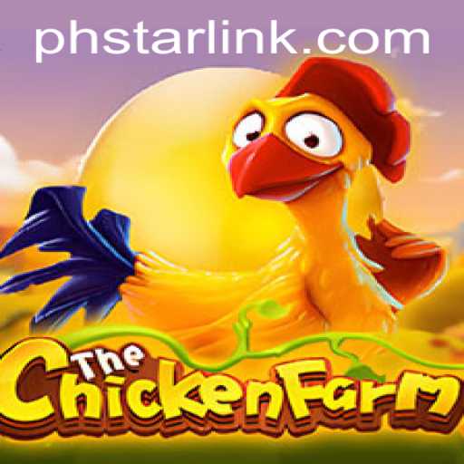 Discover the Fascinating World of ChickenFarm: A New Gaming Odyssey with PHSTAR