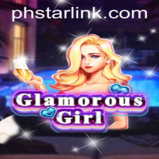 Unveiling GlamorousGirl and the PHSTAR Phenomenon: A Dazzling New Gaming Experience